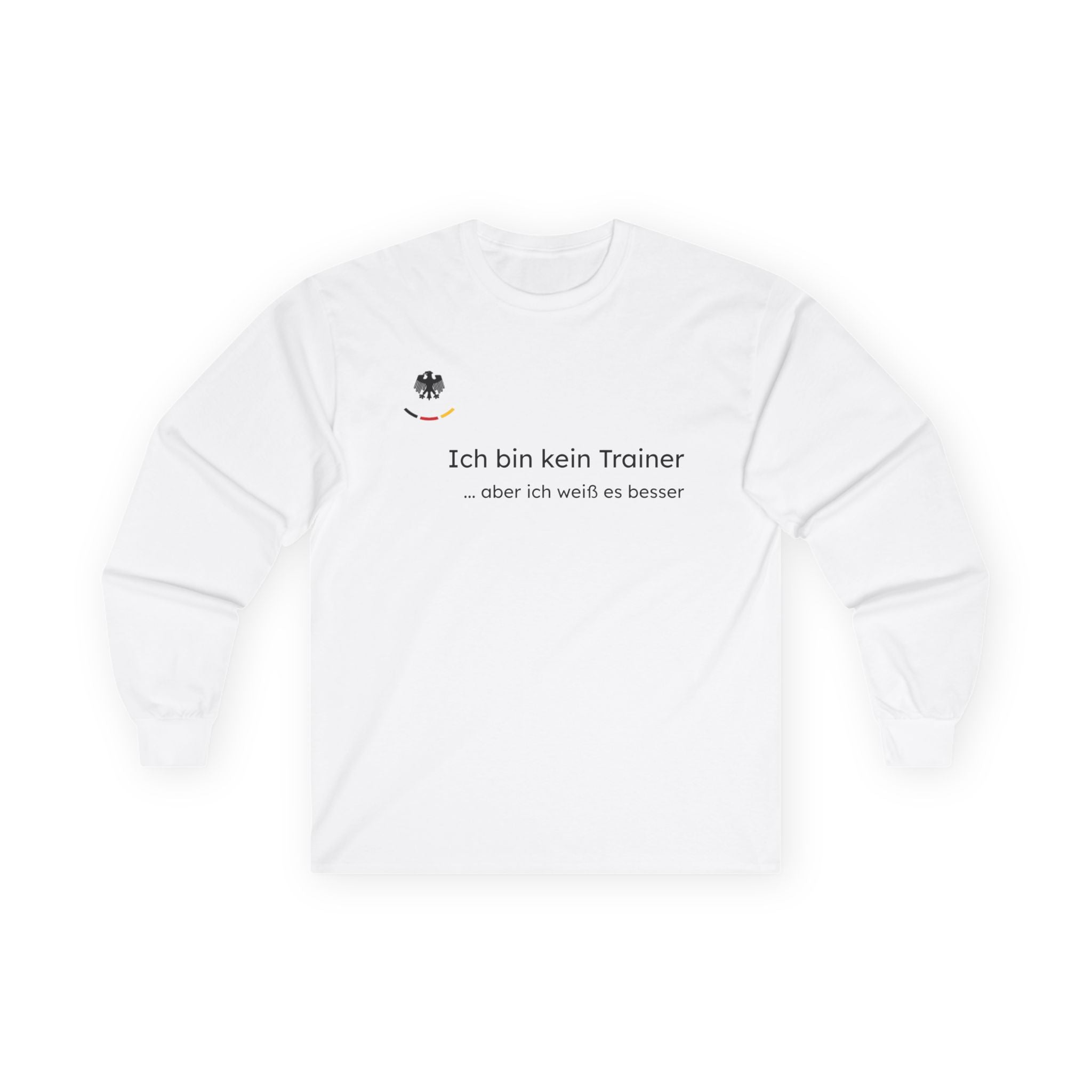 Long Sleeve Tee — "Ich bin kein Trainer" German Football Fan Shirt