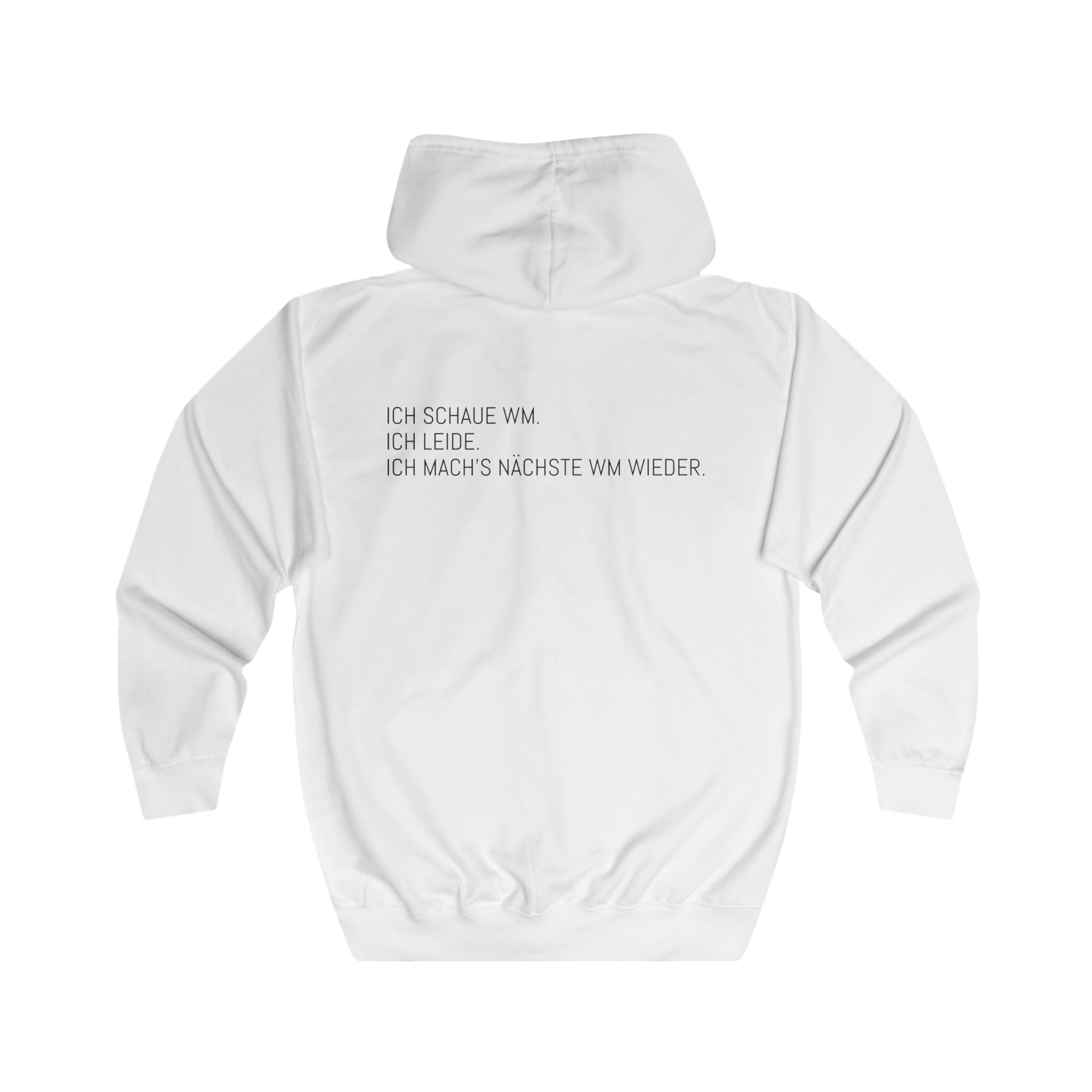 Zip Hoodie — German World Cup Crest with "Ich schaue WM, Ich lebe, Ich mach's nächste WM wieder" Back Text